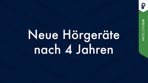 Neue Hörgeräte nach 4 Jahren: Anspruch auf Hörgeräte